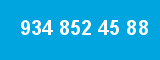934 852 45 88 934 852 45 88